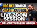 🔥 UGC NET English Crash Course 2026 | LIVE Zoom Guidance Before June Exam 😱
