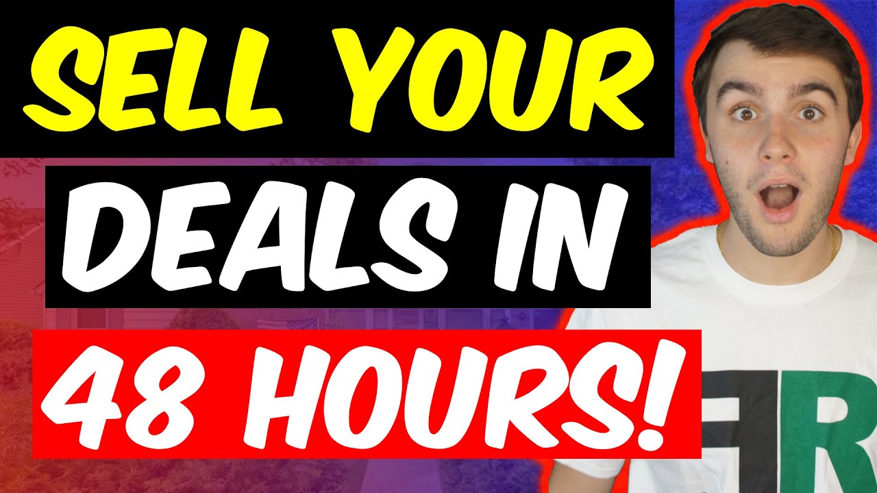 How to Sell ANY Real Estate Wholesaling Deal to a CASH BUYER ASAP!! YouTube