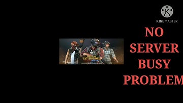 PUBG MOBILE LITE SERVER BUSY PROBLEM SOLVE 100://WORKING
