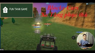 🤜👉FUN TANK GAME - Blocky Cars - Xe Tăng phục thù 👈🤛 screenshot 5