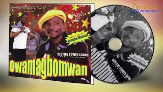 UWELU BOY - OWAMAGBOMWAN [FULL ALBUM] - LATEST BENIN MUSIC