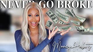 From Broke to Rich: 6 Transformative Money Habits | How To Stop Being Broke (Must Watch)