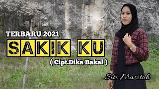 Lagu Lampung ( Sakik Ku ) Siti Masitoh. Cipt. Dika Bakal