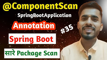 ComponentScan Annotation in Spring Boot | @AadiandJava1705
