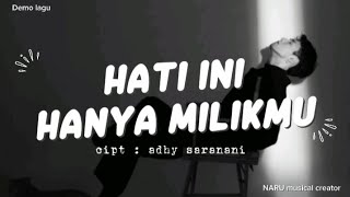 Lagu Terbaru 2025 - Hati ini Hanya Milikmu - (Lirik Lagu)