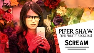Scream | Piper Shaw [Pretty Reckless] Net Worth