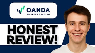 OANDA Broker Review | Is It Worth Trading With in 2025?
