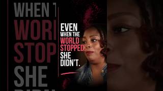 When The World Stopped, She Didn't!