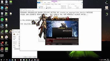 Metin2 Create_no_appropriate_device Hatası %100 Çözüm