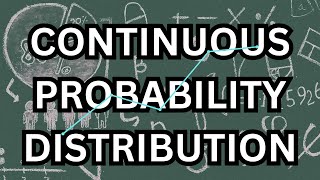 Engineering Data Analysis: Continuous Probability Distribution