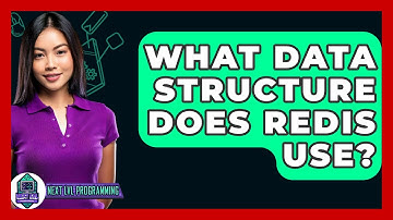 What Data Structure Does Redis Use? - Next LVL Programming