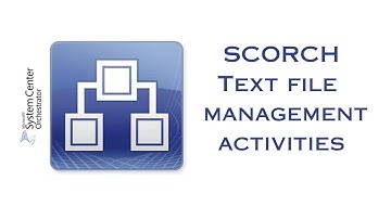 Learn SCORCH Text  Management Activities #scorch #orchestrator