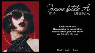 [ROM/ENG/VIE] - 紫 今「魔性の女A」| Mulasaki Ima 'Femme falate A'