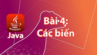 Java - 04: Biến trong ngôn ngữ lập trình Java