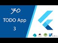 70.Todo App 3 تطبيق | Flutter | قاعدة البيانات SQFlitte
