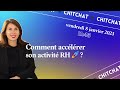 Comment acclrer son activit rh  