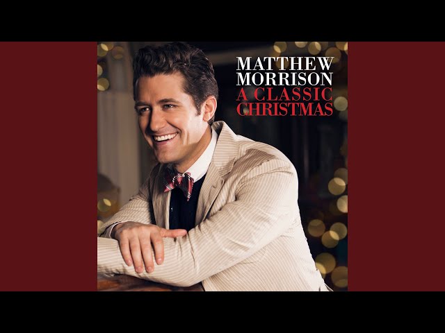Matthew Morrison - It's The Most Wonderful Time Of The Year