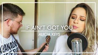 If Ain&#39;t Got You - Alicia Keys | Cover Carol Coelho