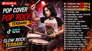 TOP LAGU POP ROCK INDONESIA 2026 🔥 Cover Lagu Hits & Galau Versi Rock