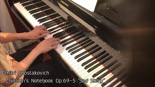 Children's Notebook op.69-5 "Sad Story"  / D.Shostakovich