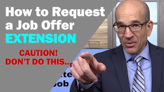 How to Request a Job Offer Extension