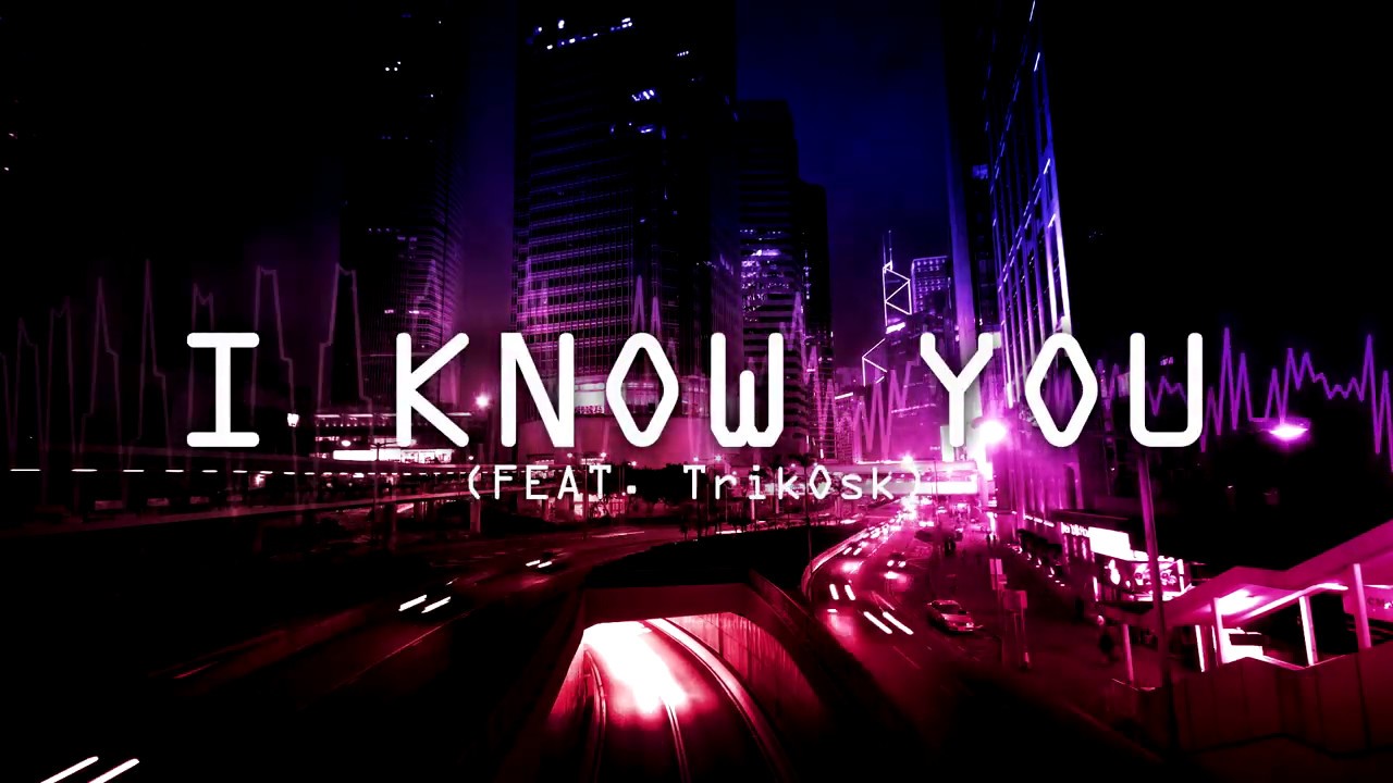 Watch Rupture // Rapture - I Know You (feat. TrikOsk) on YouTube Watch Rupture // Rapture - I Know You (feat. TrikOsk) on YouTube