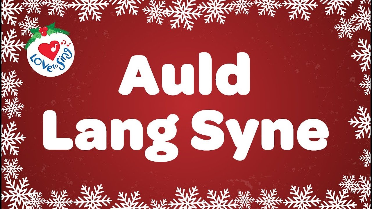 Auld Lang Syne with Sing Along Lyrics  Happy New Year Song