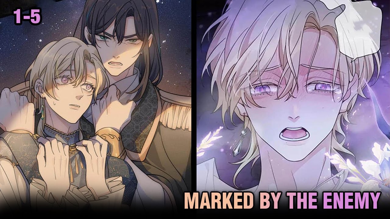 Chap 1–5 Marked by the Enemy Alpha | BL Dark Fantasy | BL Manhwa Recap