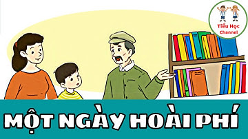 Nói và nghe: MỘT NGÀY HOÀI PHÍ | Tuần 2 | Tiếng Việt Lớp 2 | Bộ sách Cánh Diều | Tiểu Học Channel