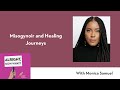 Misogynoir and Healing Journeys