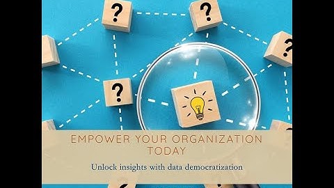 Data Democratization and AI. How to empower every employee with insights