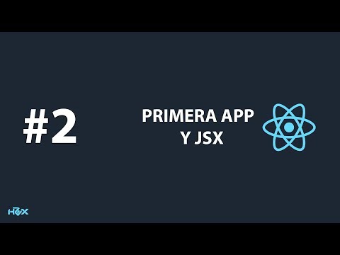 Curso de React Native desde Cero - Capitulo 2 Primera App y JSX