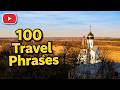 Learn Russian Fast: 100 Travel Phrases for Beginners (Audio Lesson)