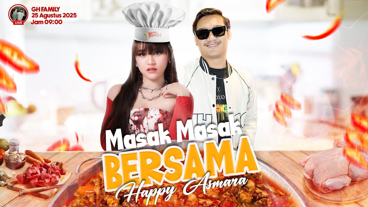 MASAK BESAR BERSAMA HAPPY ASMARA GILGA SAHID