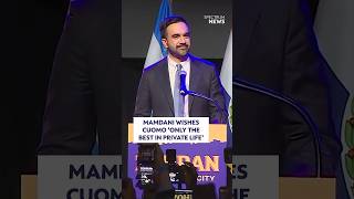 Zohran Mamdani wishes Cuomo "only the best in private life" but hopes to never utter his name again