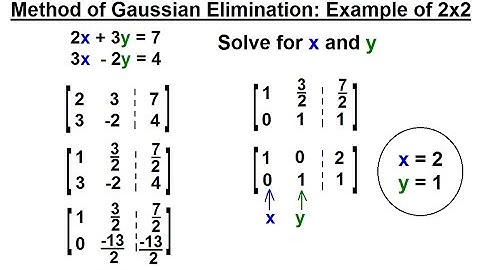 PreCalculus - Matrices & Matrix Applications (6 of 33) Method of Gaussian Elimination: 2x2 Matrix