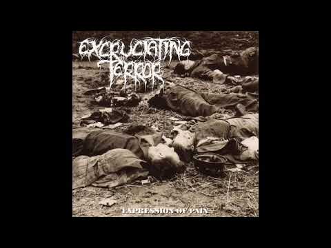 Excruciating Terror — Excruciating Terror  -  Expression Of Pain (Full Album) 1996