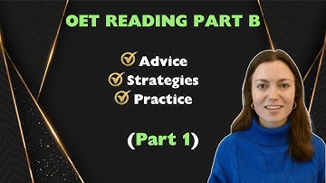 How To Improve My OET Scores for Reading Part B: Advice, Strategies & Practice (Part 1)