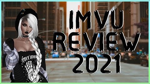 ❤️ IMVU Review 2021! What is IMVU? Should you join IMVU?😱🤔
