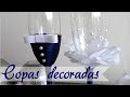 DECORACIÓN DE COPAS PARA BODA - PRIMER BRINDIS