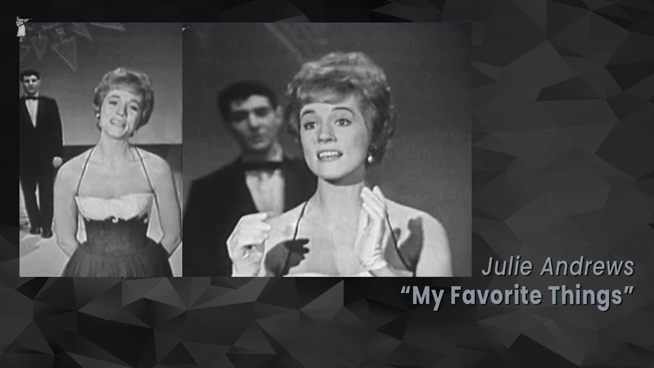 My Favorite Things (The Garry Moore Show, 1961) - Julie Andrews