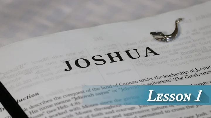 Lesson 1 - Joshua Introduction