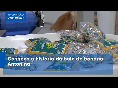 Get to know the history of Antonina banana candy