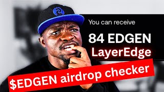 Check LayerEdge Allocation Now - $EDGEN Claim Starts Soon