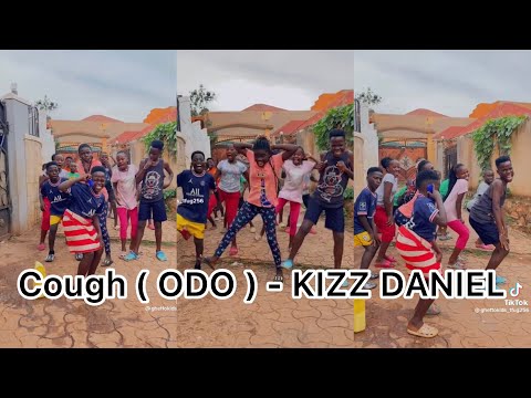 Kizz Daniel - Cough (odo) - Dance Video