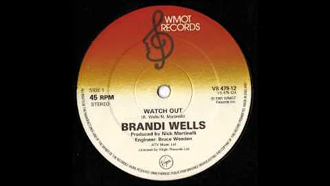 BRANDI WELLS - Watch Out (12'' Version)