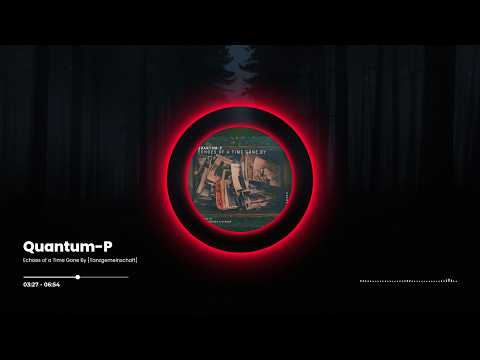 Quantum-P - Echoes of a Time Gone By (Original Mix) [Tanzgemeinschaft]