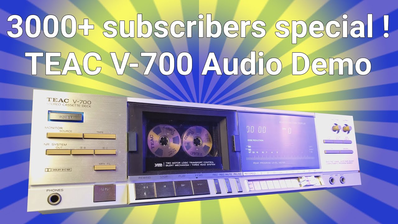 TEAC V-700 Demo 3000+ Subscriber Appreciation Special