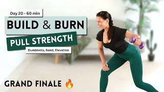 55 Min Pull Day Back Body Strength | Build & Burn Finale | Pyramid & Reverse Drop Sets