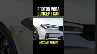 Made in Malaysia! Proton Wira | Virtual Tuning